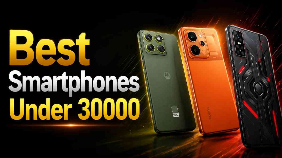 Best Smartphones Under 30000